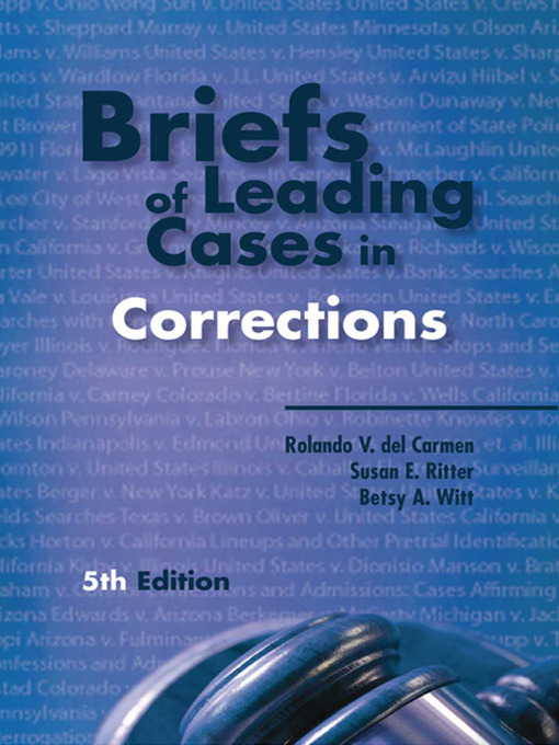 Title details for Briefs of Leading Cases in Corrections by Rolando V. del Carmen - Available